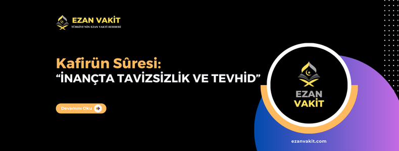 Kâfirûn Sûresi Okunuşu, Arapça Yazılışı, Anlamı ve Fazileti